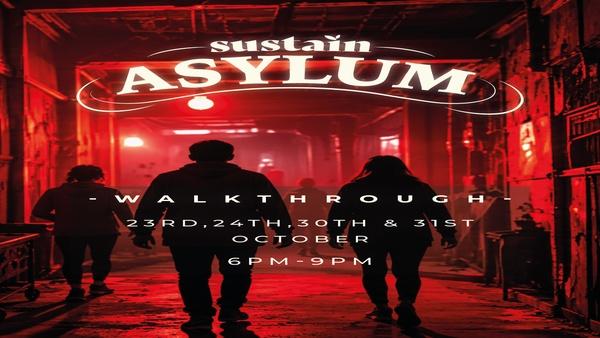 Dare to Enter Sustain Asylum?!