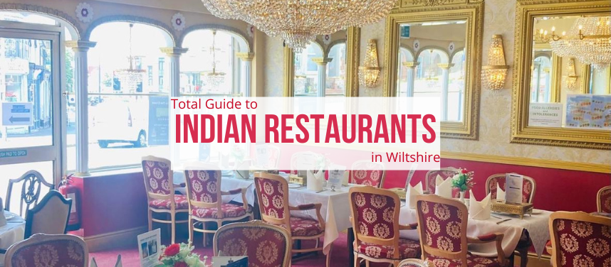 Best Indian Restaurants in Wiltshire