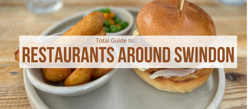 Restaurants Around Swindon